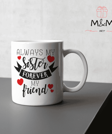 Чаша за сестра - Always my sister, forever my friend