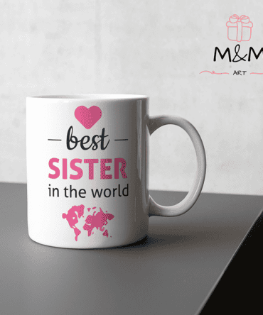 Чаша за сестра - Best Sister In The World